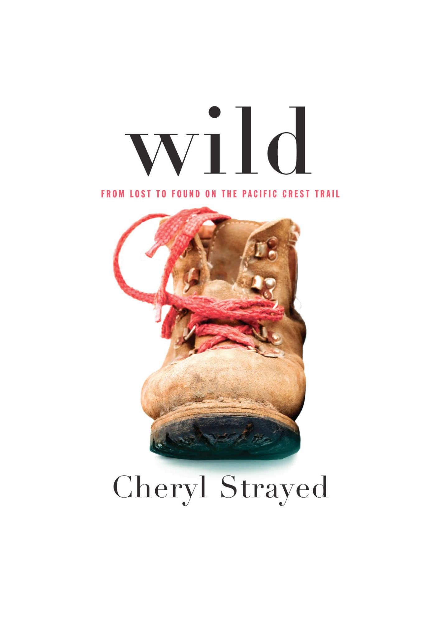 Wild – Cheryl Strayed