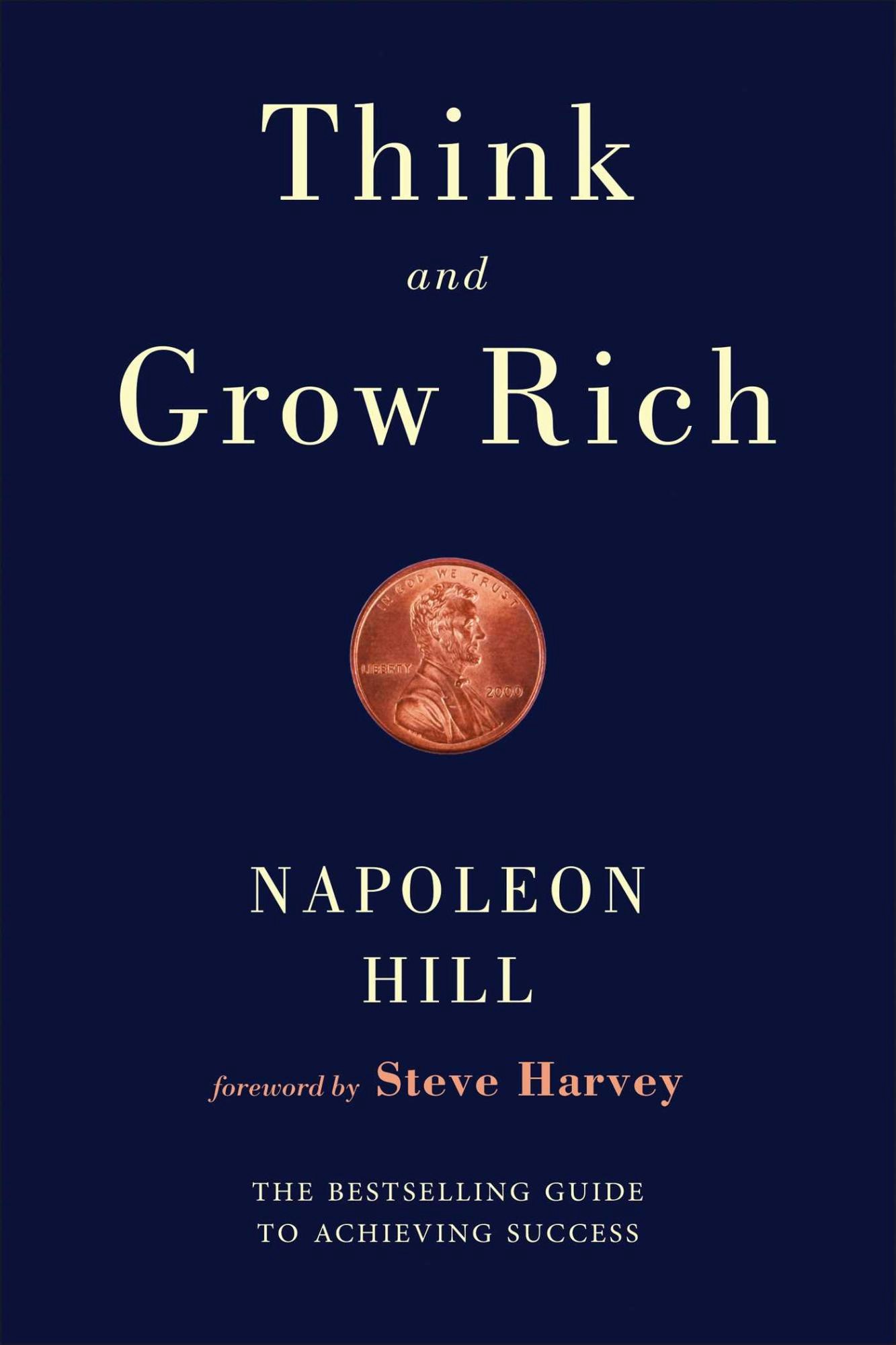 Think and Grow Rich – Napoleon Hill